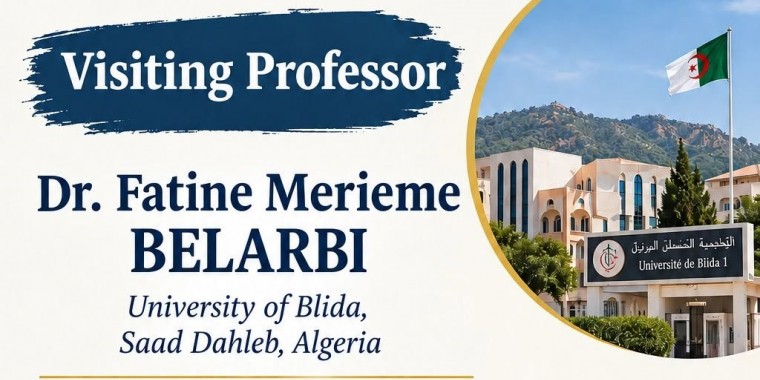 Visiting Lecturer: Dr Fatine Merieme Belarbi